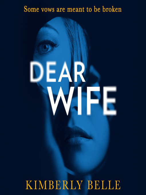 Title details for Dear Wife by Kimberly Belle - Available